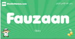 Fauzaan arabic boys name and meaning, quranic boys name Fauzaan