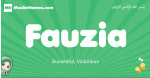Fauzia arabic girl name and meaning, quranic girls name Fauzia