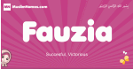 Fauzia arabic girls name and meaning, muslim girl name Fauzia