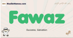 Fawaz muslim boys name and meaning, islamic boys name Fawaz