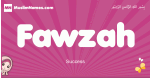 Fawzah arabic girls name and meaning, muslim girl name Fawzah