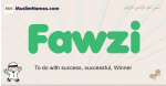 Fawzi muslim boys name and meaning, islamic boys name Fawzi