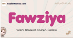 Fawziya muslim girls name and meaning, islamic girls name Fawziya
