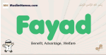 Fayad muslim boys name and meaning, islamic boys name Fayad