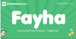 Fayha arabic girl name and meaning, quranic girls name Fayha
