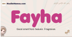 Fayha muslim girls name and meaning, islamic girls name Fayha