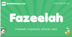 Fazeelah arabic girl name and meaning, quranic girls name Fazeelah