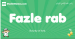 Fazle-rab arabic boys name and meaning, quranic boys name Fazle-rab