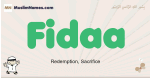 Fidaa muslim boys name and meaning, islamic boys name Fidaa