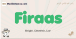 Firaas muslim boys name and meaning, islamic boys name Firaas