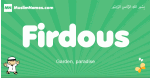 Firdous arabic boys name and meaning, quranic boys name Firdous