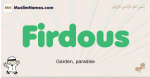 Firdous muslim boys name and meaning, islamic boys name Firdous