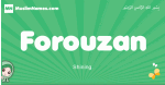 Forouzan arabic girl name and meaning, quranic girls name Forouzan