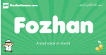 Fozhan arabic boys name and meaning, quranic boys name Fozhan