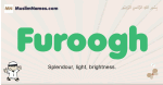 Furoogh muslim boys name and meaning, islamic boys name Furoogh