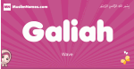 Galiah arabic girls name and meaning, muslim girl name Galiah
