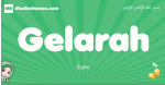 Gelarah arabic girl name and meaning, quranic girls name Gelarah