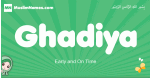 Ghadiya arabic girl name and meaning, quranic girls name Ghadiya