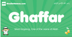 Ghaffar arabic boys name and meaning, quranic boys name Ghaffar