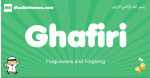 Ghafiri arabic boys name and meaning, quranic boys name Ghafiri