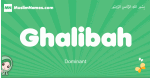 Ghalibah arabic girl name and meaning, quranic girls name Ghalibah