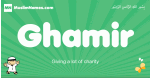 Ghamir arabic boys name and meaning, quranic boys name Ghamir