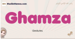Ghamza muslim girls name and meaning, islamic girls name Ghamza