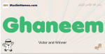 Ghaneem muslim boys name and meaning, islamic boys name Ghaneem
