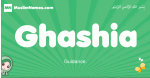 Ghashia arabic girl name and meaning, quranic girls name Ghashia