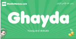Ghayda arabic girl name and meaning, quranic girls name Ghayda