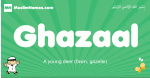 Ghazaal arabic boys name and meaning, quranic boys name Ghazaal