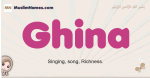 Ghina muslim girls name and meaning, islamic girls name Ghina