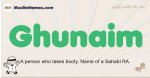 Ghunaim muslim boys name and meaning, islamic boys name Ghunaim