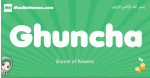 Ghuncha arabic girl name and meaning, quranic girls name Ghuncha