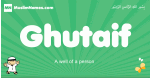 Ghutaif arabic boys name and meaning, quranic boys name Ghutaif