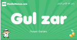 Gul-zar arabic boys name and meaning, quranic boys name Gul-zar