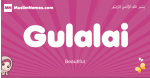 Gulalai arabic girls name and meaning, muslim girl name Gulalai