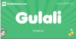 Gulali arabic girl name and meaning, quranic girls name Gulali