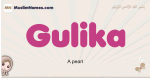 Gulika muslim girls name and meaning, islamic girls name Gulika