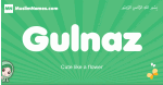 Gulnaz arabic girl name and meaning, quranic girls name Gulnaz
