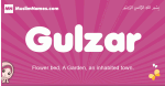 Gulzar arabic girls name and meaning, quranic girls name Gulzar