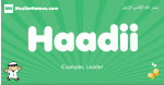 Haadii arabic boys name and meaning, quranic boys name Haadii