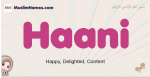 Haani muslim girls name and meaning, islamic girls name Haani