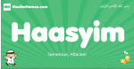 Haasyim arabic boys name and meaning, quranic boys name Haasyim