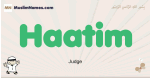 Haatim muslim boys name and meaning, islamic boys name Haatim