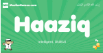 Haaziq arabic boys name and meaning, quranic boys name Haaziq