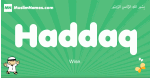 Haddaq arabic boys name and meaning, quranic boys name Haddaq