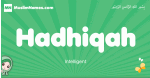 Hadhiqah arabic girl name and meaning, quranic girls name Hadhiqah