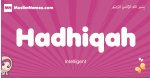Hadhiqah arabic girls name and meaning, muslim girl name Hadhiqah