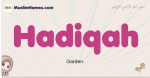 Hadiqah muslim girls name and meaning, islamic girls name Hadiqah
